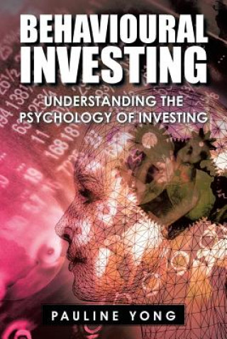 Книга Behavioural Investing Pauline Yong