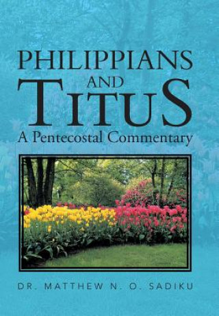 Book Philippians and Titus Dr Matthew O Sadiku