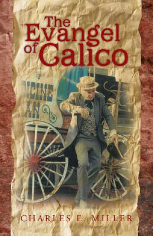 Carte Evangel of Calico Charles E Miller