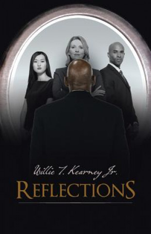 Knjiga Reflections Willie T Kearney Jr