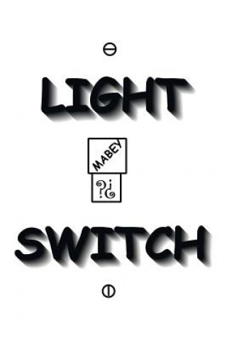 Książka Light Switch Charles Mabey
