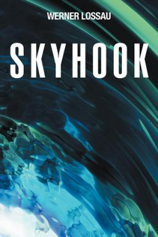 Livro Skyhook Werner Lossau