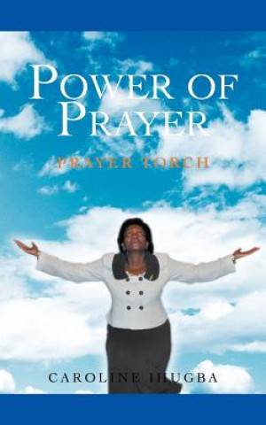 Knjiga Power of Prayer Caroline Ihugba