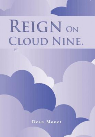 Carte Reign On Cloud Nine. Dean Monet
