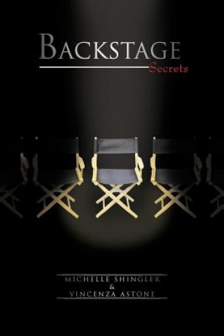 Kniha Backstage Secrets Vincenza Astone