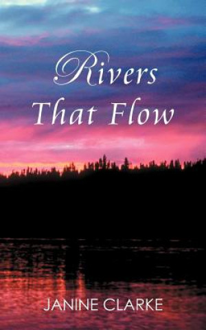 Carte Rivers That Flow Janine Clarke