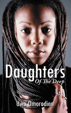 Kniha Daughters Of The Deep Uwa Omorodion