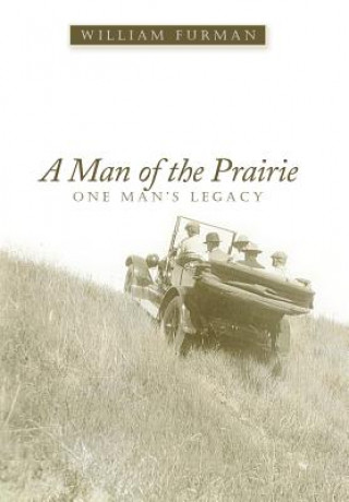 Kniha Man of the Prairie William Furman