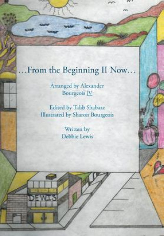 Book ..From the Beginning Ll Now... Debbie Lewis