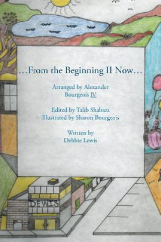 Book ..From the Beginning Ll Now... Debbie Lewis