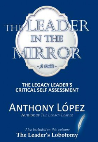 Carte Leader In The Mirror Anthony Lopez