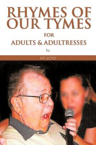 Carte RHYMES OF OUR TYMES for Adults & Adultresses Fat Lloyd