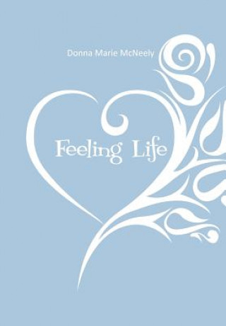 Buch Feeling Life Donna Marie McNeely