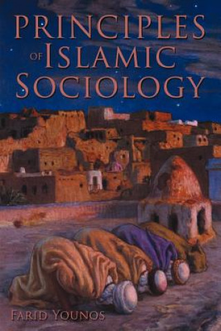 Книга Principles of Islamic Sociology Dr Farid Younos