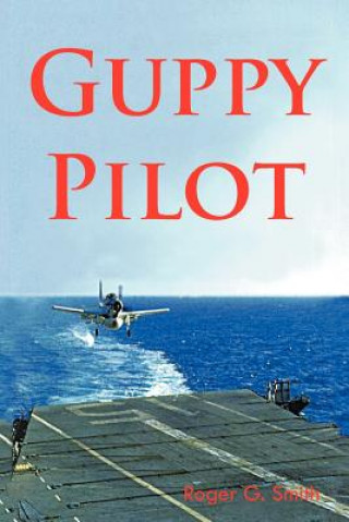 Carte Guppy Pilot Roger Smith