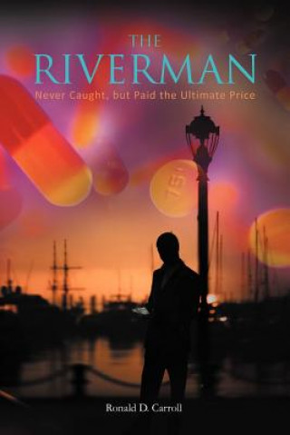 Kniha Riverman Ronald D Carroll