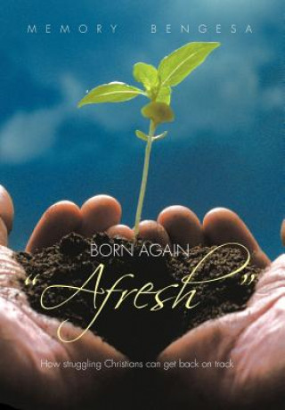 Kniha Born Again "Afresh" Memory Bengesa