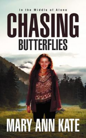 Livre Chasing Butterflies Mary Ann Kate