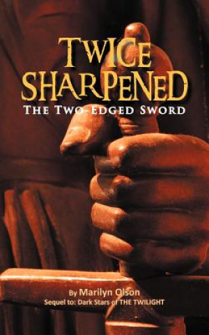Buch Twice Sharpened Marilyn Olson