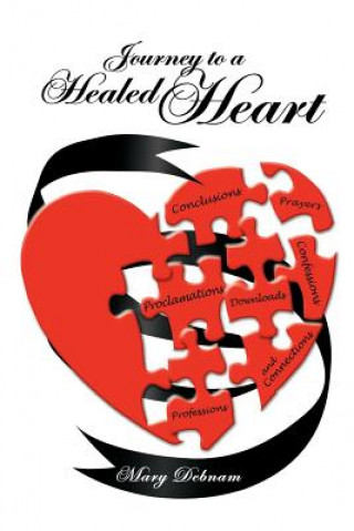 Kniha Journey to a Healed Heart Mary Debnam