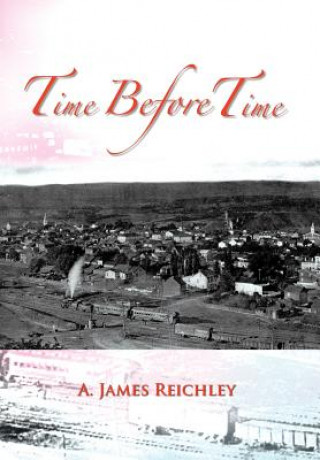 Buch Time Before Time James Reichley