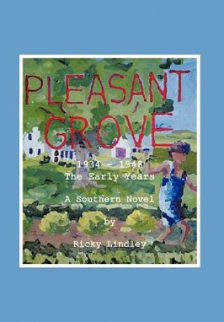 Libro Pleasant Grove Ricky Lindley