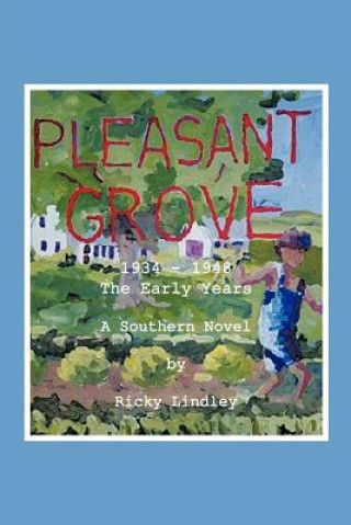 Libro Pleasant Grove Ricky Lindley