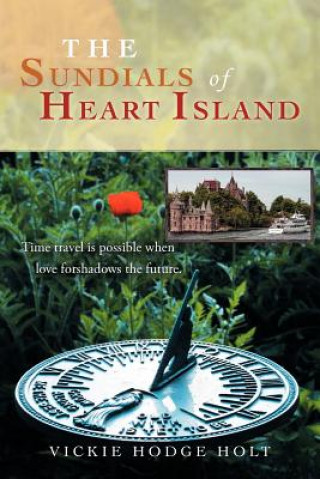 Книга Sundials of Heart Island Vickie Hodge Holt