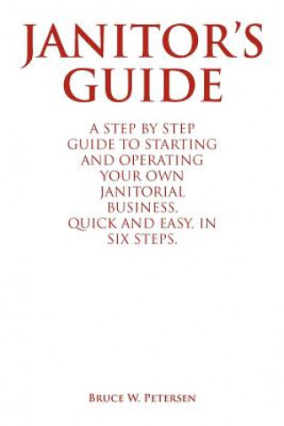 Buch Janitor's Guide Bruce W Petersen