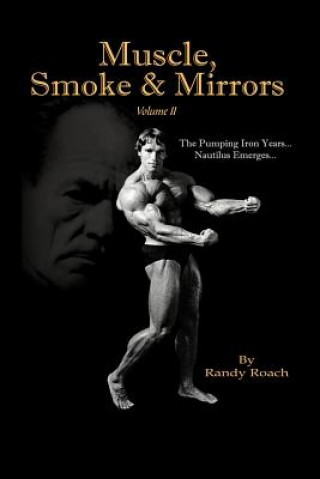 Buch Muscle, Smoke & Mirrors Randy Roach