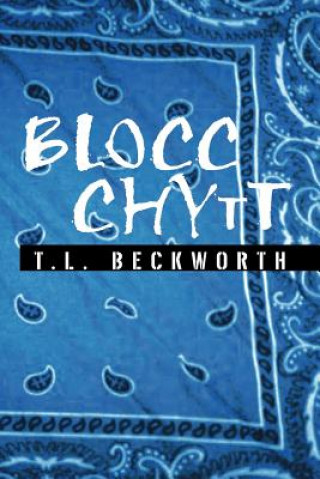 Buch Blocc Chytt T L Beckworth