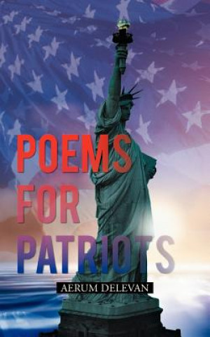 Kniha Poems for Patriots Aerum Delevan