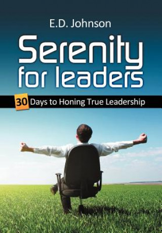 Könyv Serenity for Leaders E D Johnson