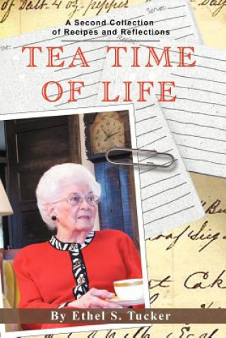 Kniha Tea Time of Life Ethel S Tucker