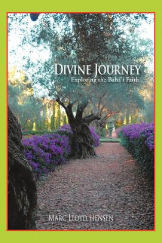 Knjiga Divine Journey Marc Lloyd Hensen