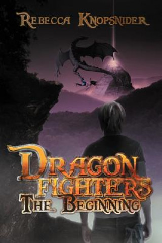 Książka Dragon Fighters Rebecca Knopsnider