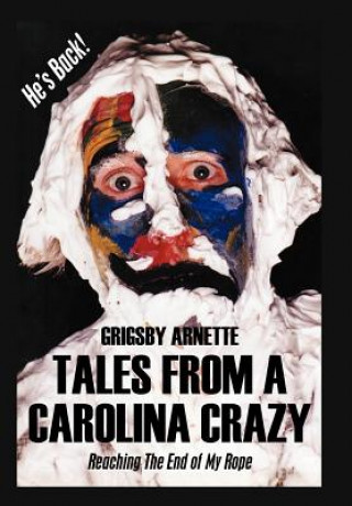 Kniha Tales from A Carolina Crazy Grigsby Arnette