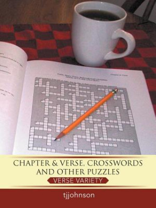 Книга Chapter & Verse, Crosswords And Other Puzzles Tjjohnson