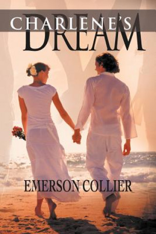 Kniha Charlene's Dream Emerson Collier