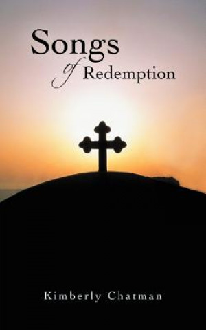 Книга Songs of Redemption Kimberly Chatman