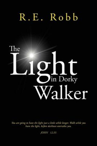 Carte Light in Dorky Walker R E Robb
