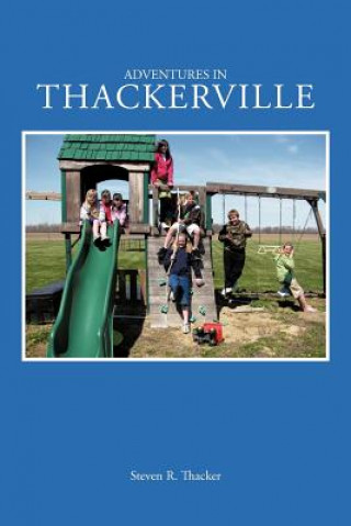 Buch Adventures in Thackerville Steven R Thacker
