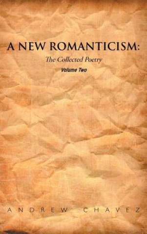 Книга New Romanticism Andrew Chavez