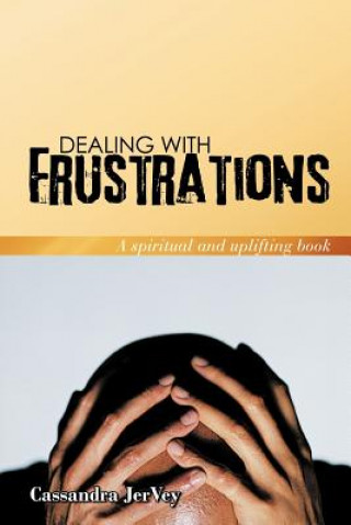 Kniha Dealing With Frustrations Cassandra Jervey