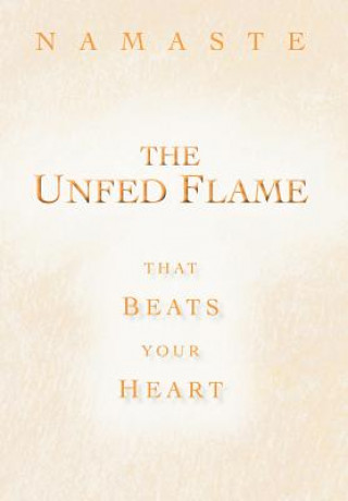 Kniha Unfed Flame Namaste