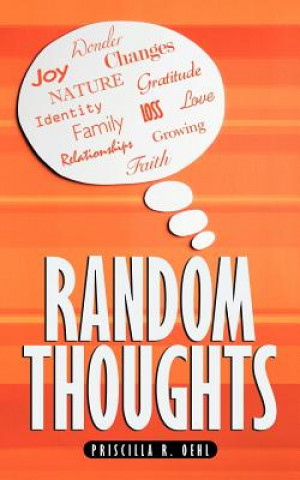 Knjiga Random Thoughts Priscilla R Oehl