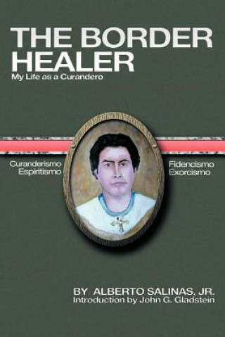 Kniha Border Healer Alberto Salinas Jr