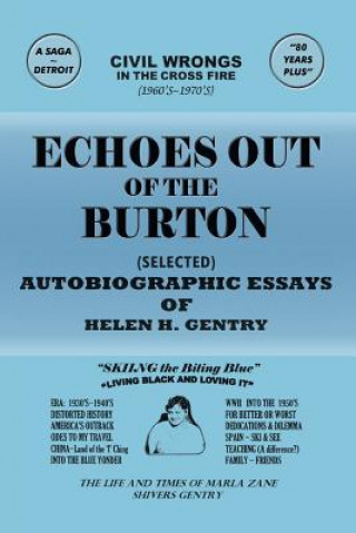 Könyv Echoes Out of the Burton Helen H Gentry