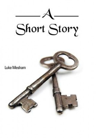 Knjiga Short Story Luke Mesham