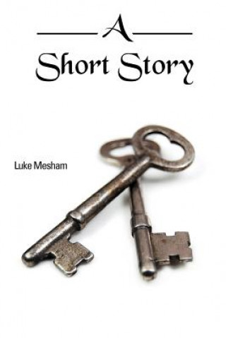 Knjiga Short Story Luke Mesham